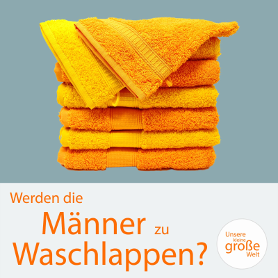 episode Werden die Männer zu Waschlappen? artwork