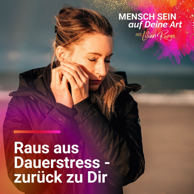 episode Embodiment statt Dauerstress – wie Du Dein Nervensystem wieder in Balance bringst artwork