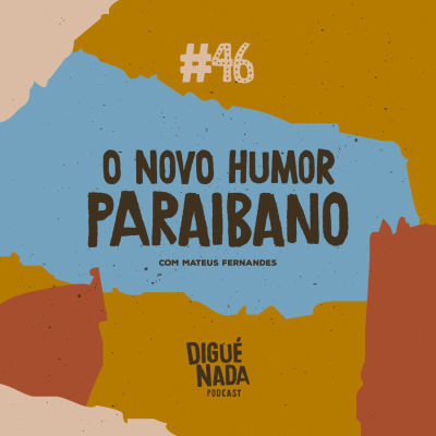 episode DiguéNada #46 -O novo humor paraibano artwork