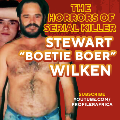 episode The Horrors of Stewart 'Boetie Boer' Wilken: South Africa’s Most Notorious Killer artwork