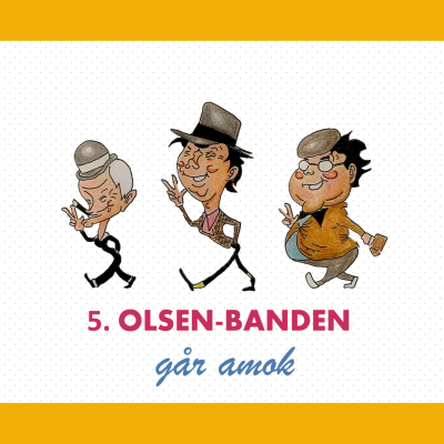 episode 5. Afsnit - Olsenbanden går amok artwork