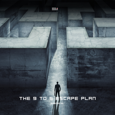 episode #101: How to Plot Your 9 to 5 Escape Plan & Follow the Path to Freedom artwork