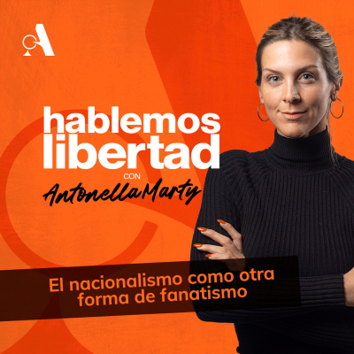 episode Ep. 87 Antonella Marty | “El nacionalismo como otra forma de fanatismo" artwork