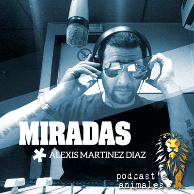 episode MIRADAS - "Tengo razón" artwork