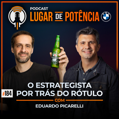 episode O Estrategista por Trás do Rótulo - com Eduardo Picarelli | #EP184 artwork