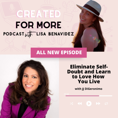 episode Eliminate Self-Doubt And Learn To Love How You Live with JJ DiGeronimo artwork