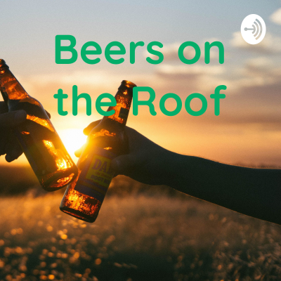 Beers on the Roof