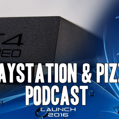 episode Playstation & Pizza Ep.19 - Playstation NEO to be presented in September | PS VR Title pricing revealed. And much more! artwork
