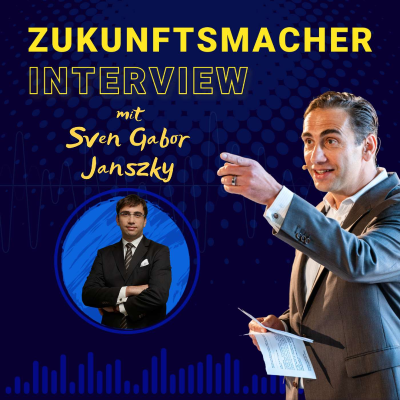 episode #177: Leben & Arbeiten im Jahr 2035 | 10 Prognosen über die Zukunft - im Gespräch mit Sven Gabor Janszky artwork