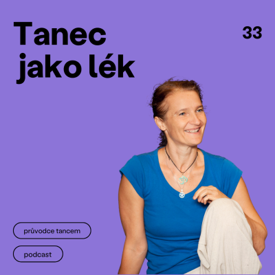 episode Episode 33: Překvapilo mě, když jsem poprvé viděla tanečníka věnovat se po výkonu svému tělu, říká Zuna Vesan Kozánková artwork