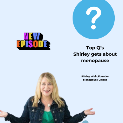 episode Menopause like a boss - Shirley answers the top questions around hormones & health! artwork