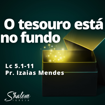 episode O tesouro está no fundo - Pr. Izaias Mendes - 31-08-2025 artwork