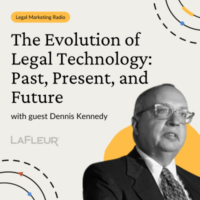 episode Episode 41 - The Evolution of Legal Technology: Past, Present, and Future with Dennis Kennedy artwork