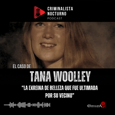 episode El caso de Tana Woolley | Criminalista Nocturno artwork