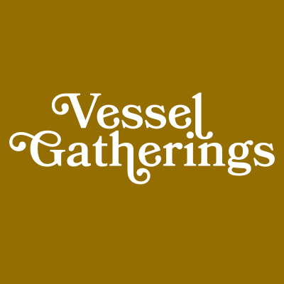 Vessel Gatherings