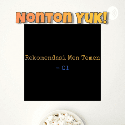 episode Rekomendasi Men Temen - 01 artwork