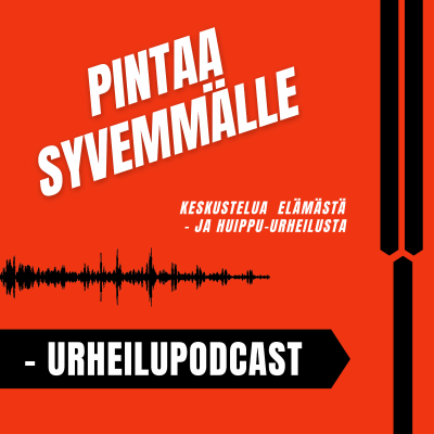 Pintaa syvemmälle - urheilupodcast
