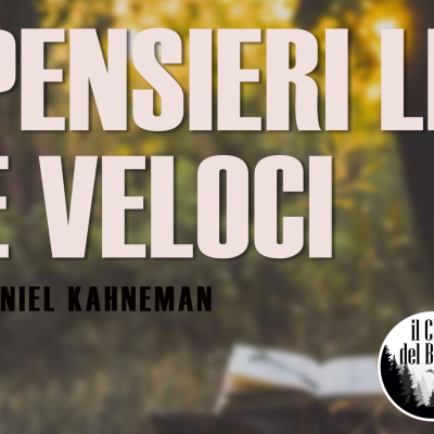 episode Pensieri lenti e veloci (Daniel Kahneman) artwork