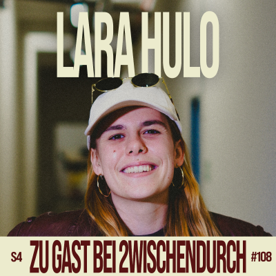 episode 108. "Schäme mich für meine eigenen Gefühle" mit LARA HULO artwork