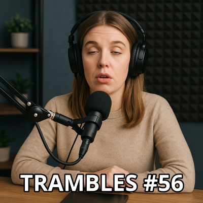 episode Trambles #56 | Meeeeee Pod artwork