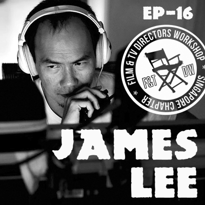 episode FDW EP16 Talking with Director James Lee - 2023 artwork