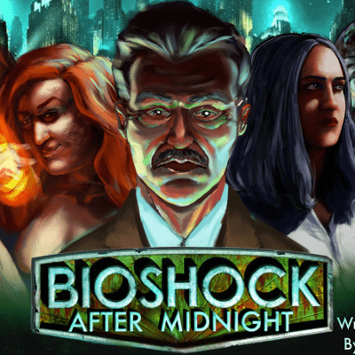 Bioshock: The Midnight Series