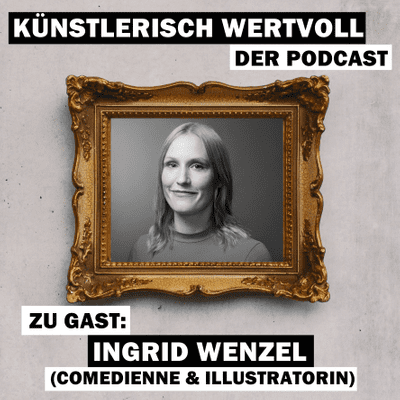 episode #28 Zeichnen auf der Mülltrennungsanlage – mit Ingrid Wenzel (Comedienne & Illustratorin) artwork