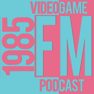 1985FM Gaming Podcast