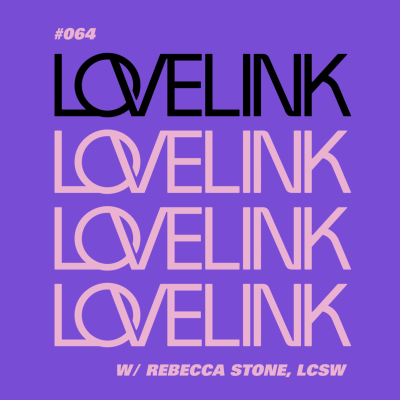 episode Ep 64 — Rebecca Stone, LCSW — Healing After Betrayal: Understanding Affairs artwork