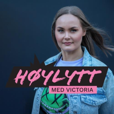 Høylytt med Victoria