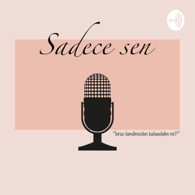 Sadece Sen