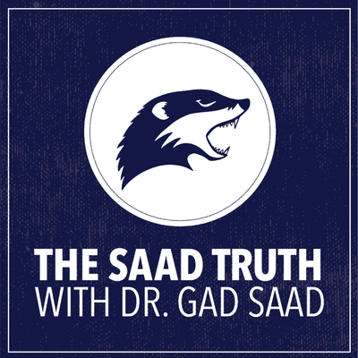 The Saad Truth with Dr Gad Saad