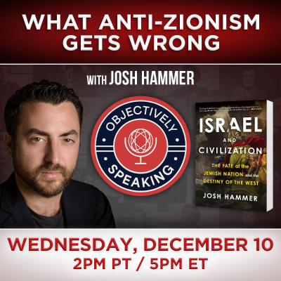 episode What Anti-Zionism Gets Wrong with Josh Hammer artwork
