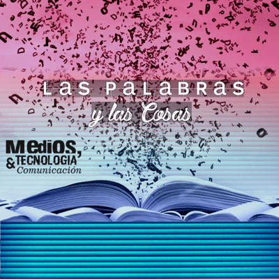 episode T1 | Capitulo 8 | Las palabras y las cosas. artwork