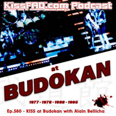 episode Ep.580 - KISS at Budokan with Alain Bellicha artwork