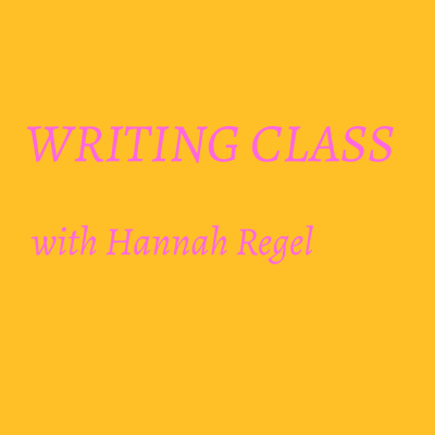 episode Writing Class with Hannah Regel artwork