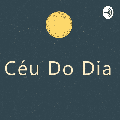 Céu Do Dia - O Seu Guia Através das Astrologia.