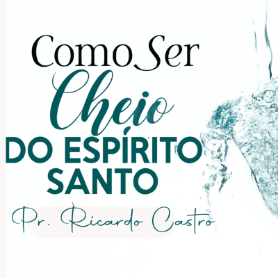 episode Como ser cheio do Espírito Santo? artwork