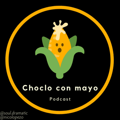 episode Teaser - Choclo con Mayo artwork