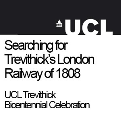 episode Searching for Trevithick’s London Railway of 1808 artwork