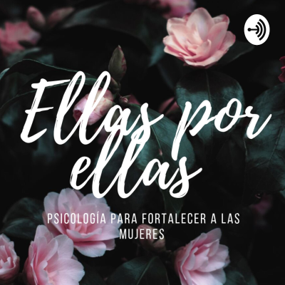 episode Amor Romántico - Ellas por ellas - Episodio 6 artwork