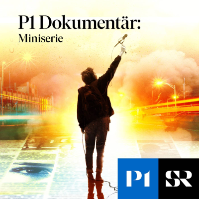 P1 Dokumentär: Miniserie