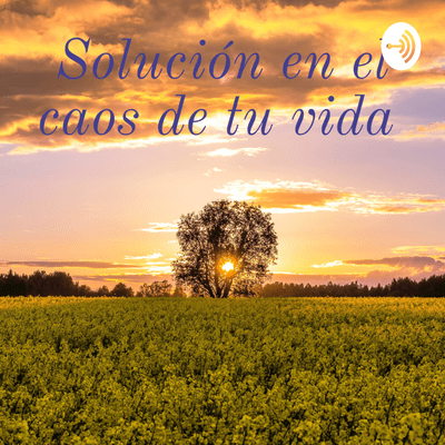 episode Oración para pedirle a Dios arreglar el caos en tu vida artwork