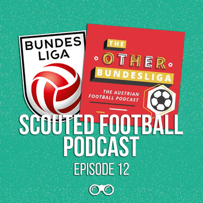 episode 12: In Conversation with The Other Bundesliga - The Scouted Football Podcast artwork