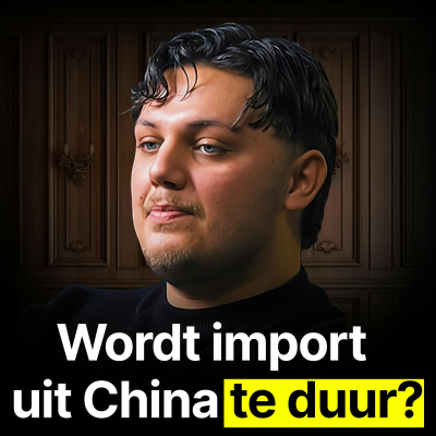 episode Import Experts: Geopolitieke Druk Zorgt Voor Spanning! | Daniël en Thierry (Import4You) - #466 artwork