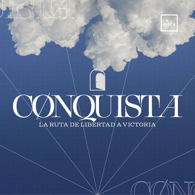 episode Conquista | La Conquista que salva a tu familia - José Mayorquin artwork