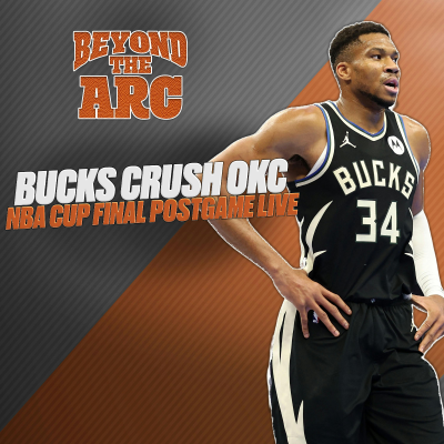 episode Bucks Hammer Thunder 97-81 to Capture NBA Cup Title: LIVE Postgame Show artwork