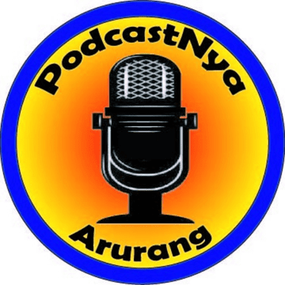 PodcastNya Arurang