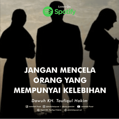 episode JANGAN MENCELA ORANG YANG MEMPUNYAI KELEBIHAN I SPESIAL MILAD KH TAUFIQUL HAKIM artwork