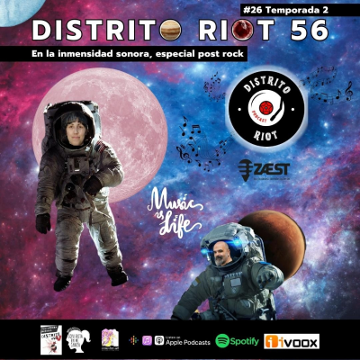 episode Distrito Riot 56, en la inmensidad sonora: especial post rock con Syberia, Le temps du loup, Azure, Sigur Rós, Orochen artwork